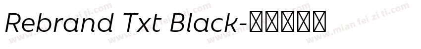 Rebrand Txt Black字体转换